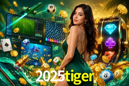 Welcome Bonus 2025tiger