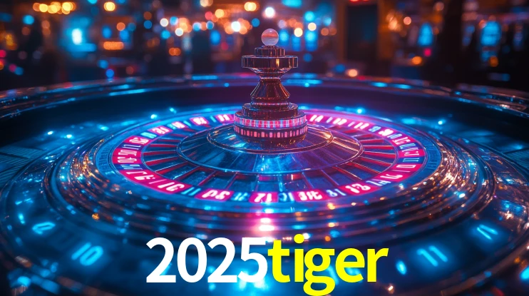 2025tiger,2025tiger.com